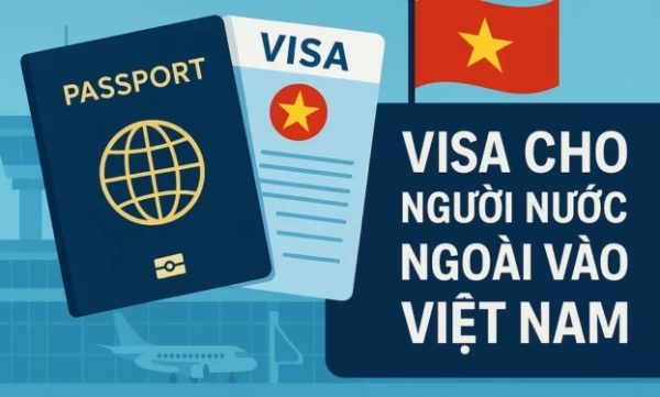 Visa Việt Nam cho người Quốc tế